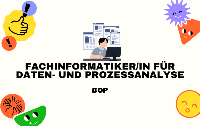 Geschützt: BOP – Fachinformatiker/in für Daten- und Prozessanalyse